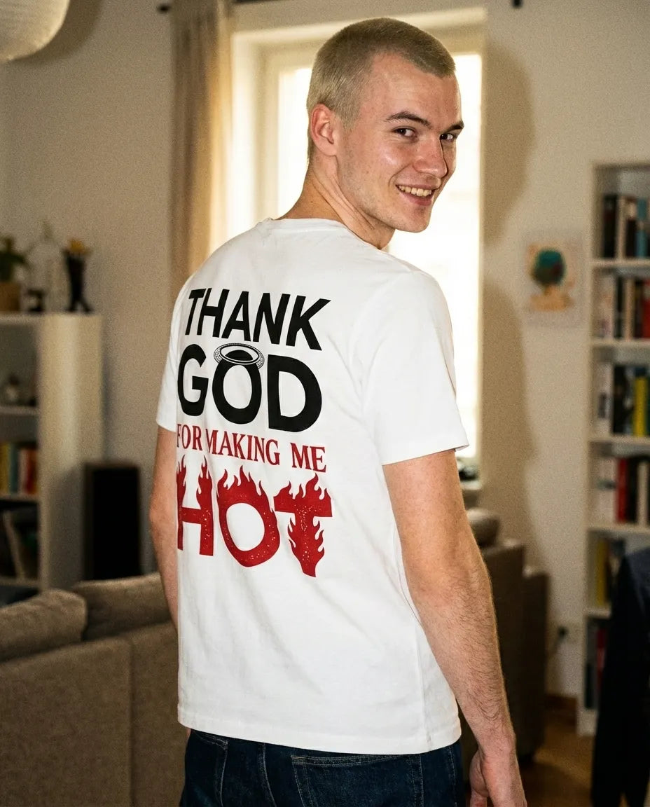Thank God For Making Me Hot Camiseta Blanca