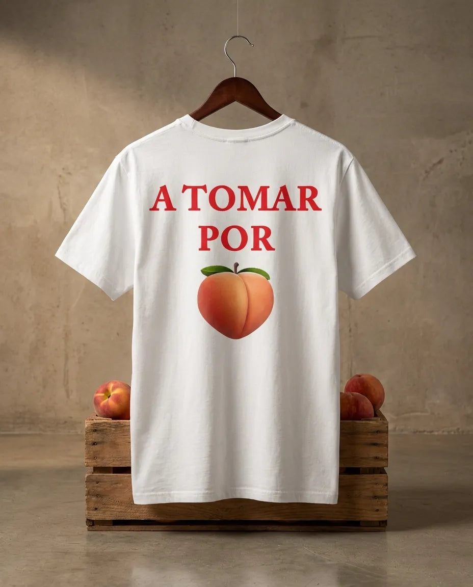 A Tomar Por 🍑 Camiseta Blanca
