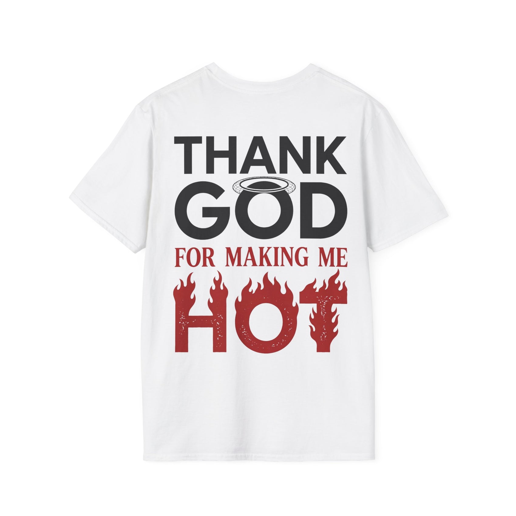 Thank God For Making Me Hot Camiseta Blanca