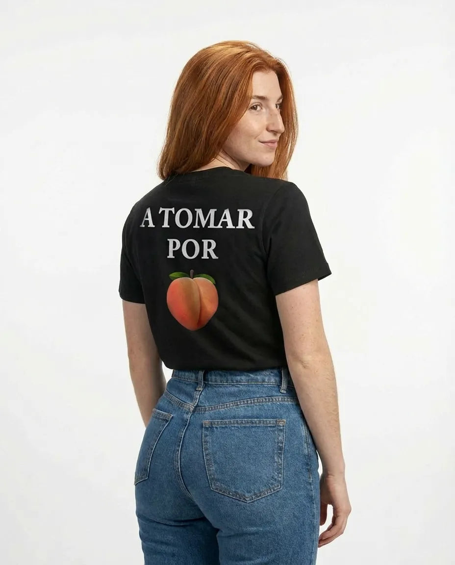 A Tomar Por 🍑 Camiseta Negra