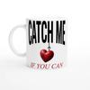 Catch Me If You Can Taza