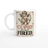 Cupid Has Been Fired Taza