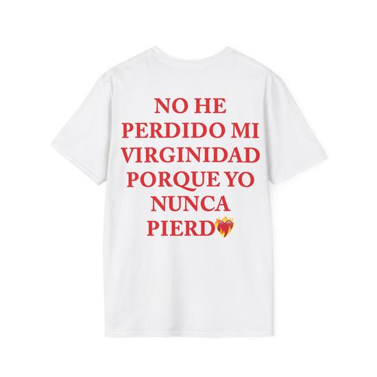 Yo Nunca Pierdo Camiseta Blanca